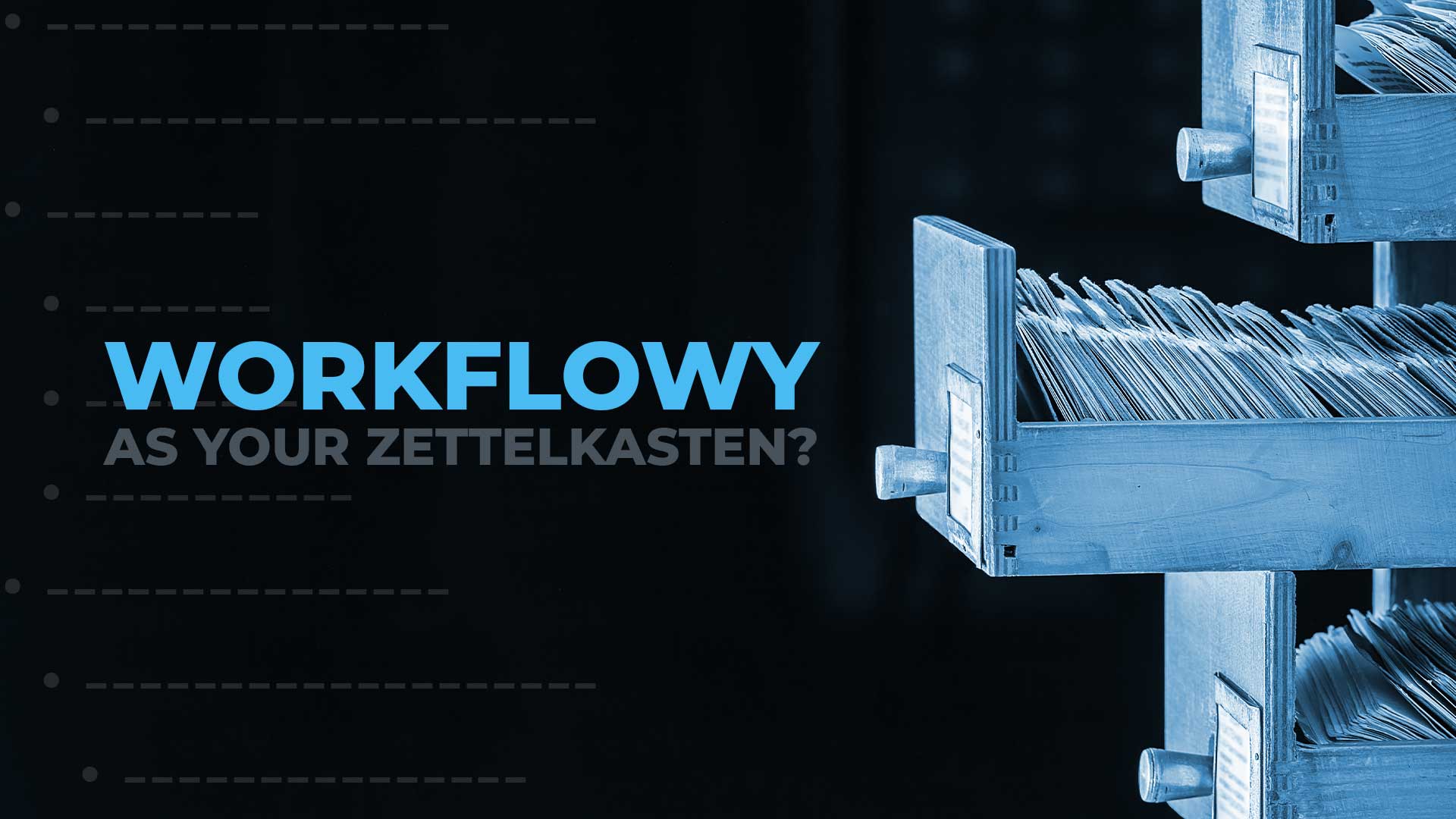 Should You Be Using Workflowy as Your Zettelkasten?