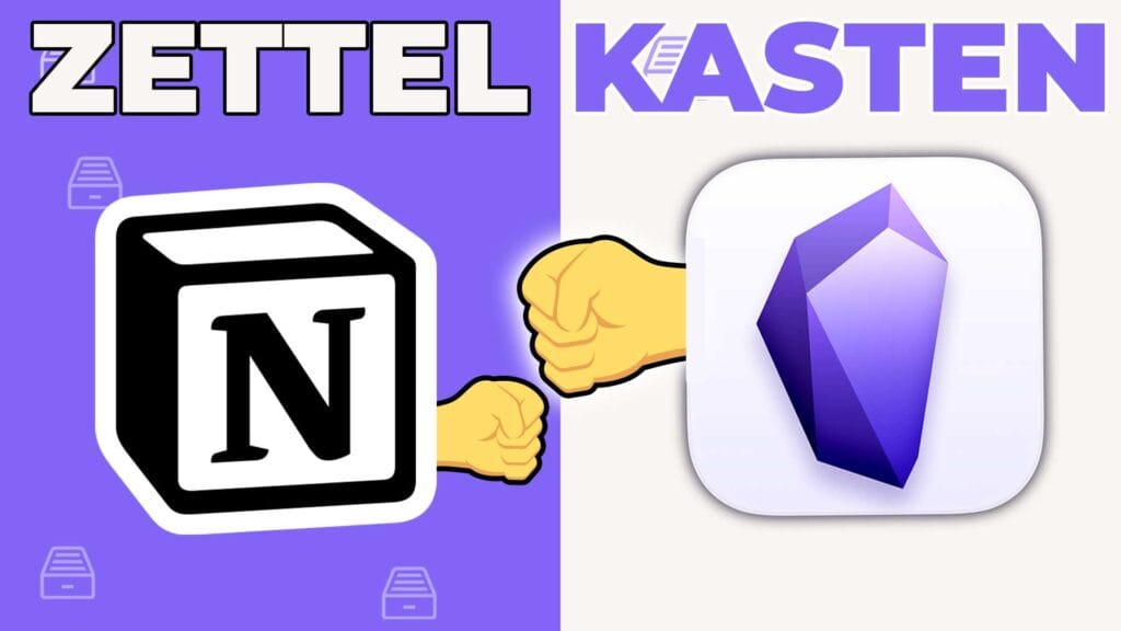 Zettelkasten in Obsidian vs. Notion Which app is better?